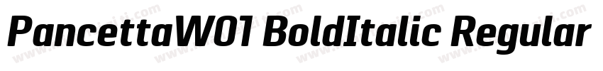 PancettaW01 BoldItalic Regular字体转换